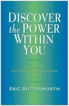 Discover the Power Within You: A Guide to the Unexplored Depths Within