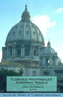 Florence Nightingale’s European Travels: Collected Works of Florence Nightingale, Volume 7