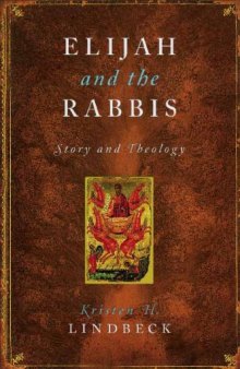 Elijah and the Rabbis: Story and Theology  