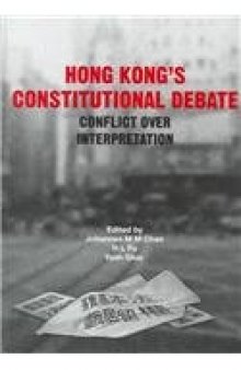 Hong Kong’s Constitutional Debate: Conflict Over Interpretation