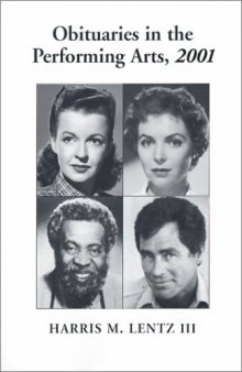 Obituaries in the Performing Arts, 2001: Film, Television, Radio, Theatre, Dance, Music, Cartoons and Pop Culture