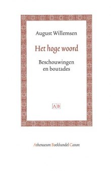 Het hoge woord: beschouwingen en boutades