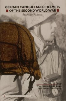 German Camouflaged Helmets of The Second World War, Vol. 2