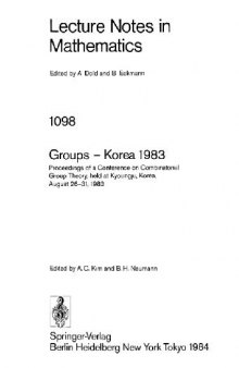 Groups — Korea 1983: Proceedings of a Conference on Combinatorial Group Theory, held at Kyoungju, Korea, August 26–31, 1983