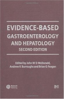 Evidenced-Based Gastroenterology and Hepatology 2nd ed