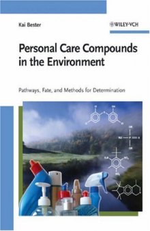 Personal Care Compounds in the Environment: Pathways, Fate and Methods for Determination