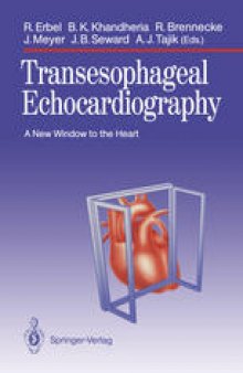 Transesophageal Echocardiography: A New Window to the Heart