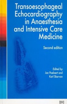 Transoesophageal Echocardiography in Anaesthesia and Intensive Care Medicine, Second Edition