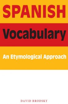 Spanish Vocabulary: An Etymological Approach