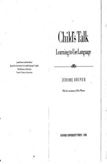 Child's Talk: Learning to Use Language