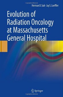 Evolution of Radiation Oncology at Massachusetts General Hospital