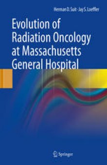 Evolution of Radiation Oncology at Massachusetts General Hospital