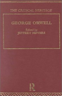 George Orwell (Critical Heritage)