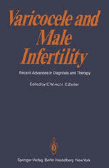 Varicocele and Male Infertility: Recent Advances in Diagnosis and Therapy