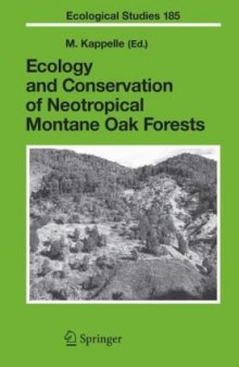 Ecology and Conservation of Neotropical Montane Oak Forests (Ecological Studies, 185)