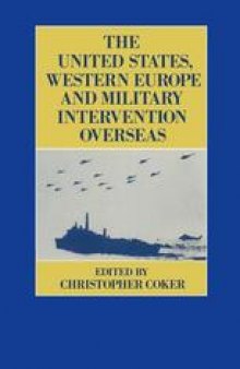 The United States, Western Europe and Military Intervention Overseas