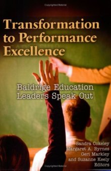 Transformation to performance excellence : Baldrige education leaders speak out