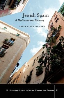 Jewish Spain : a Mediterranean memory
