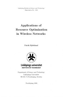 Applications of resource optimization in wireless networks