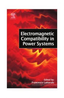 Electromagnetic Compatibility in Power Systems (Elsevier Series in Electromagnetism)