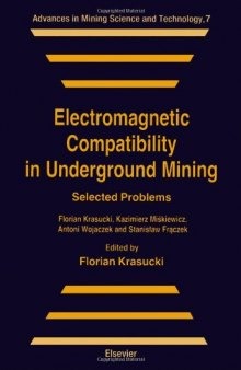 Electromagnetic Compatibility in Underground Mining: Selected Problems