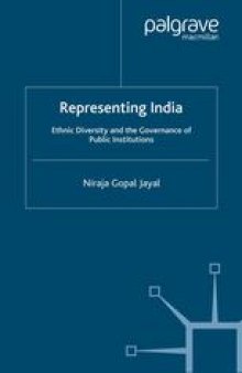 Representing India: Ethnic Diversity and the Governance of Public Institutions