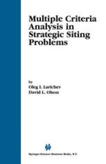 Multiple Criteria Analysis in Strategic Siting Problems