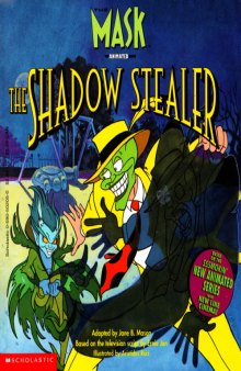 The Mask Animated Series - The Shadow Stealer