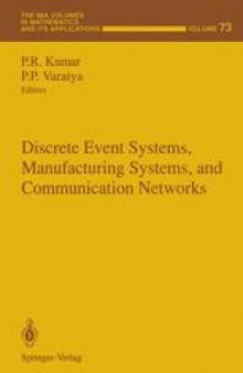 Discrete Event Systems, Manufacturing Systems, and Communication Networks