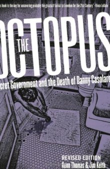 The octopus : secret government and the death of Danny Casolaro