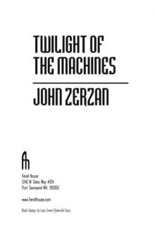Twilight of the Machines