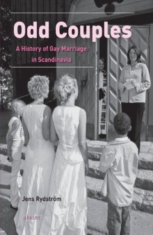 Odd Couples: A History of Gay Marriage in Scandinavia  