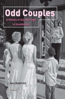 Odd Couples: A History of Gay Marriage in Scandinavia