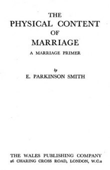 The Physical Content of Marriage  a Guide for the Engaged and Newly-Married Couple