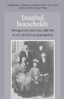 Istanbul Households: Marriage, Family and Fertility, 1880-1940