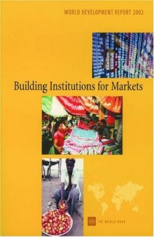 World Development Report 2002: Building Institutions for Markets