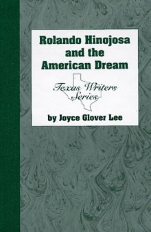 Rolando Hinojosa and the American Dream (Texas Writers Series)