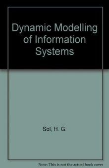 Dynamic Modelling of Information Systems