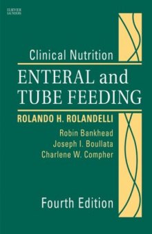 Clinical Nutrition: Enteral and Tube Feeding