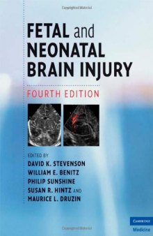 Fetal and Neonatal Brain Injury, 4th Edition