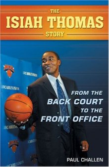 From the Back Court to the Front Office: The Isiah Thomas Story