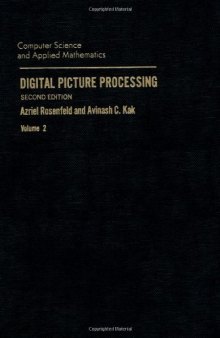 Digital Picture Processing. Volume 2