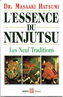 L'essence du ninjutsu : Les neuf traditions