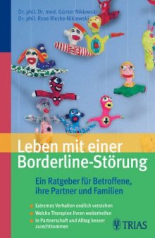 Leben mit einer Borderline-Störung: Ein Ratgeber für Betroffene, ihre Partner und Familien