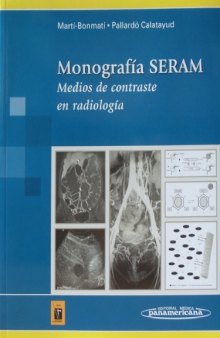 Monografia SERAM: Medios de Contraste en Radiología  