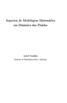 Aspectos de Modelagem Matemática em Dinâmica dos Fluidos 