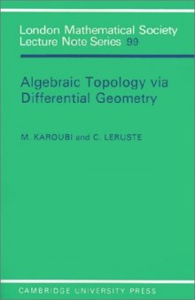 Algebraic Topology via Differential Geometry