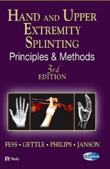 Hand and Upper Extremity Splinting: Principles and Methods, 3rd Edition