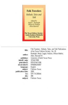 Folk Travelers: Ballads, Tales, and Talk (Publications of the Texas Folklore Socie Series, 25)