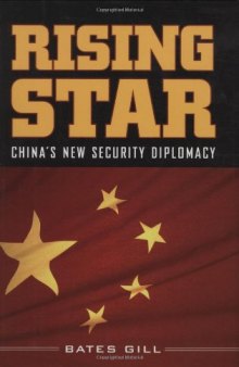 Rising Star: China's New Security Diplomacy